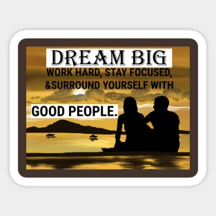 Work Hard Dream Big Sticker